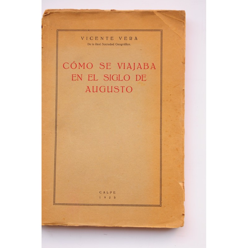 Cómo se viajaba en el siglo de Augusto
