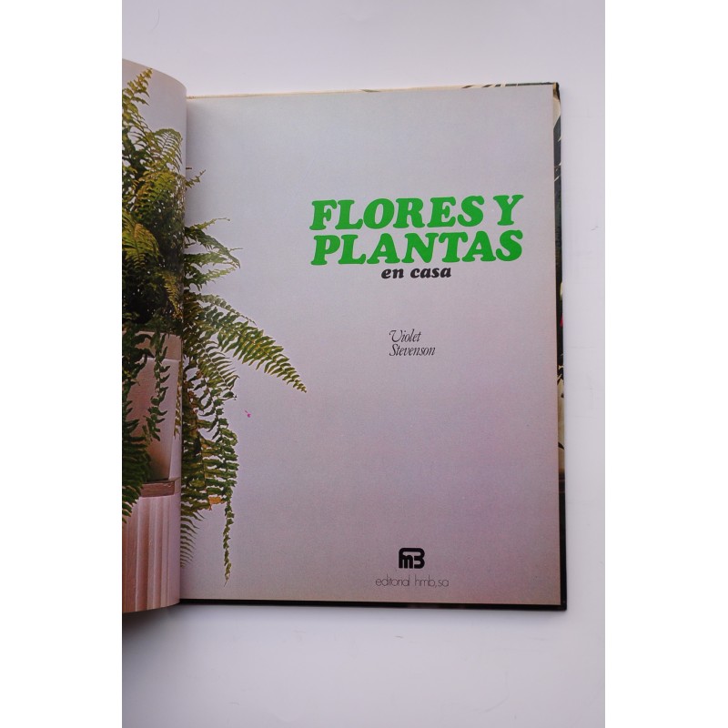 Flores y plantas en casa