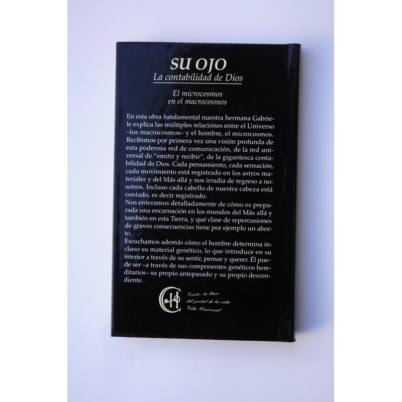 Su ojo. La contabilidad de Dios. El microcosmos...