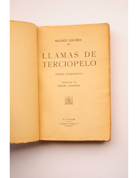 Llamas de terciopelo : novela cosmopolita