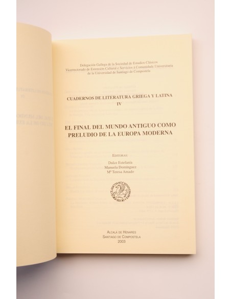 El final del Mundo Antiguo como preludio de la Europa Moderna
