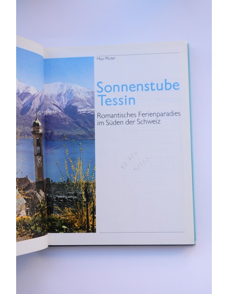 Sonnenstube Tessin : romantisches ferienparadies im Süden der Schweiz