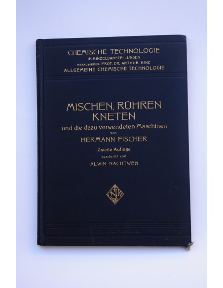 Mischen rühren, kneten und die dazu verwendeten maschinen