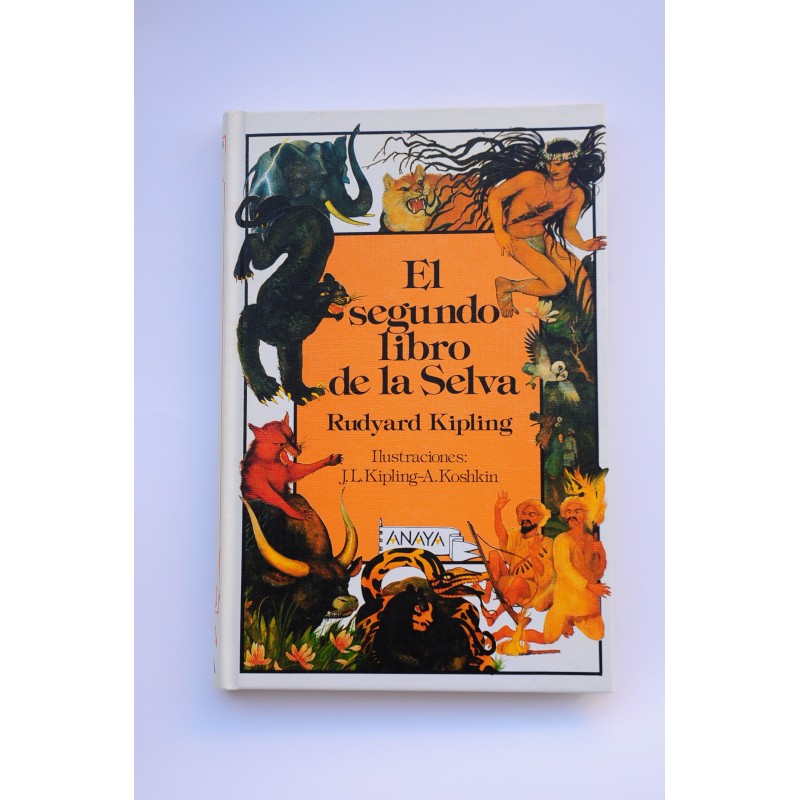 El libro de la selva / El segundo libro de la selva