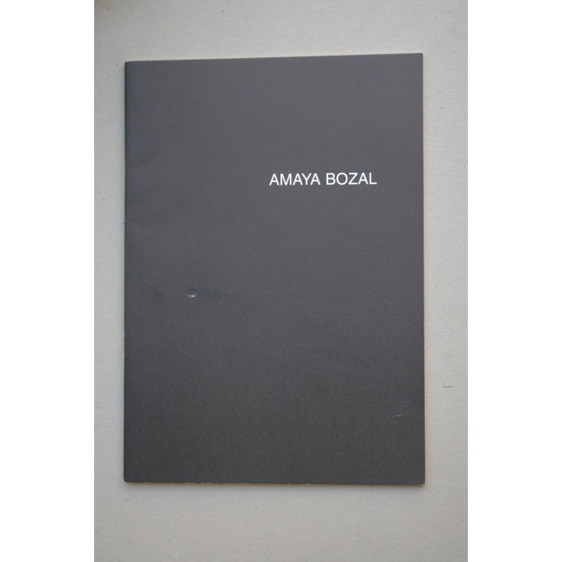 Amaya Bozal. Torsos : pinturas y esculturas : [catálogo de exposiciones] : 23 septiembre-30 octubre 2003