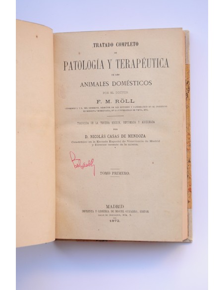 Tratado completo de patología y terapéutica de los animales domésticos. Tomo primero