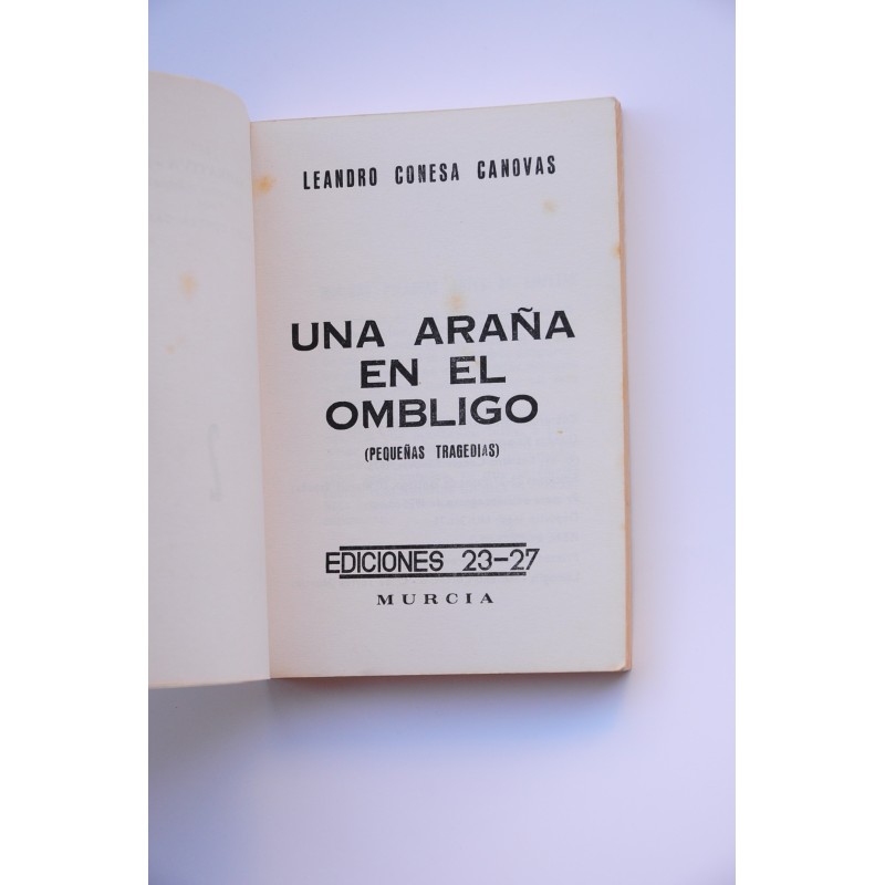 Una araña en el ombligo. Pequeñas tragedias