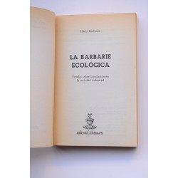 La barbarie ecológica 2