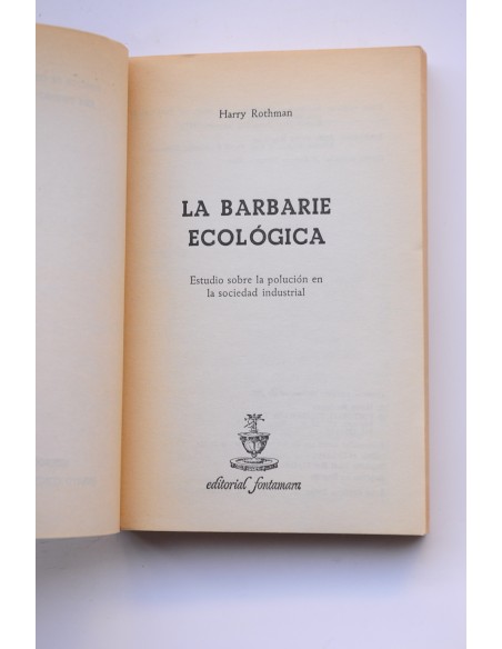 La barbarie ecológica