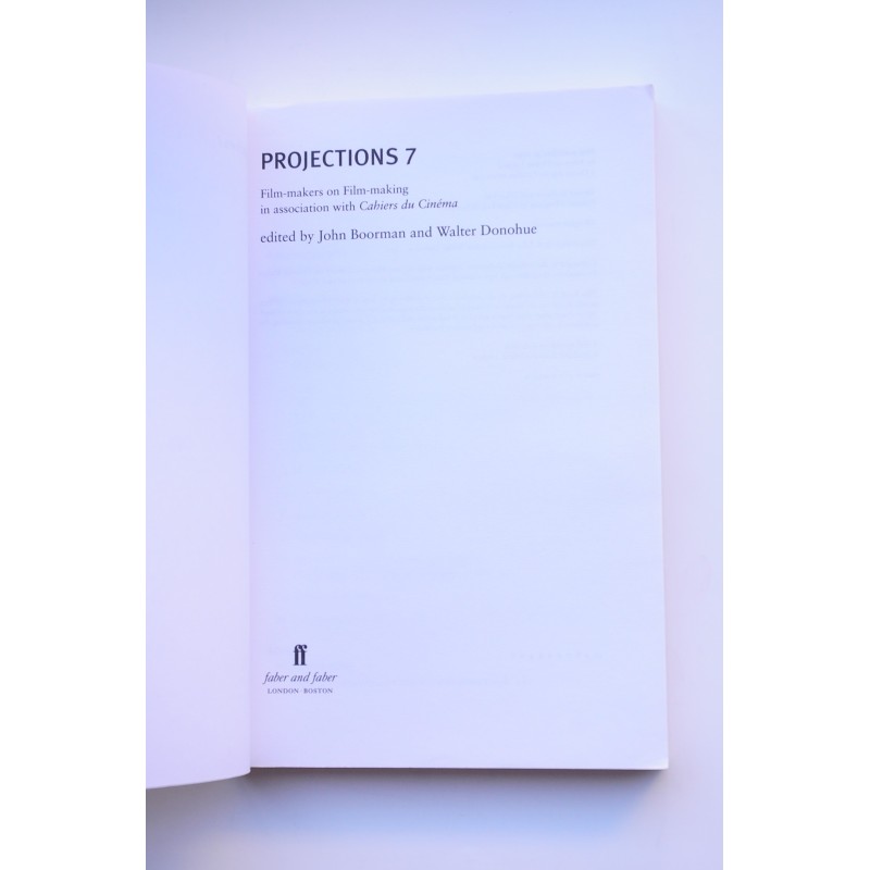 Projections 7 : film-makers on film-making in...