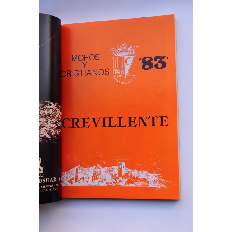 Crevillente. Fiestas Patronales 1983. Moros y...