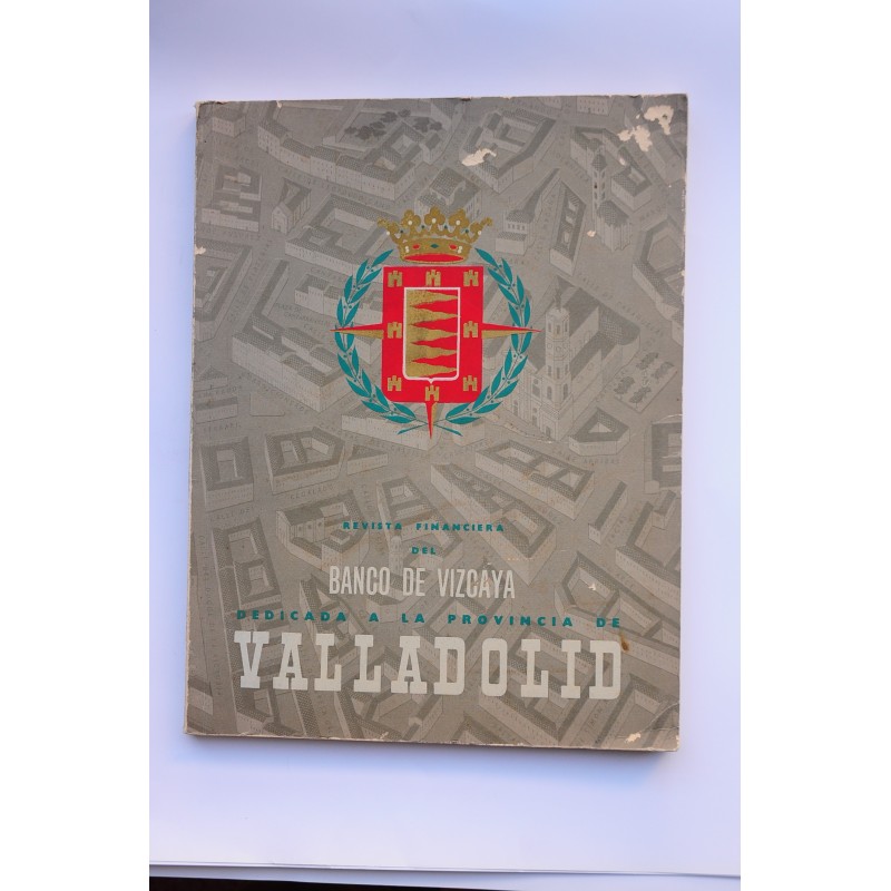 Valladolid. Revista financiera del Banco de Vizcaya 