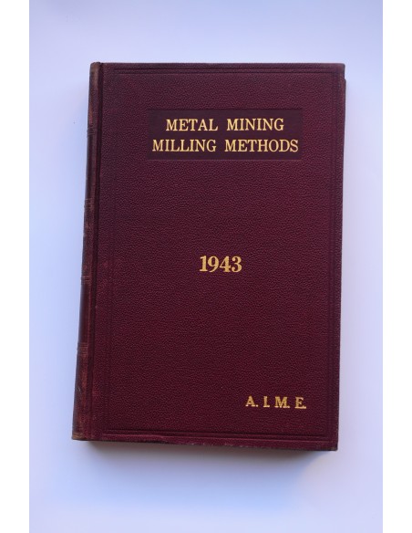 Metal Mining and milling : 1943