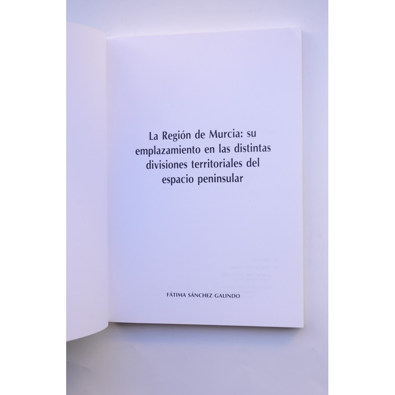 La región de Murcia: su emplazamiento en las...