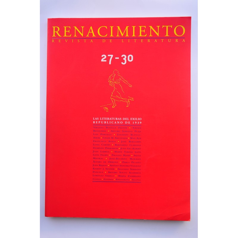 Renacimiento. Revista de Literatura, nº 27 al 30. Las literaturas del exilio republicano de 1939