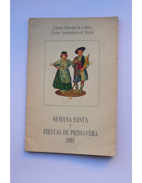 Semana Santa y Fiestas de Primavera, Murcia, 1985