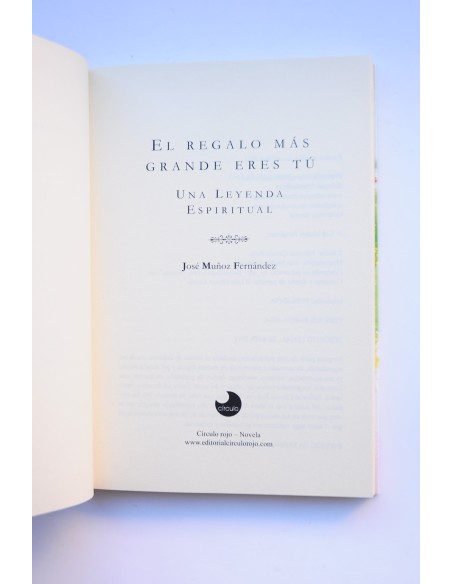 El regalo más grande eres tú. Una leyenda espiritual