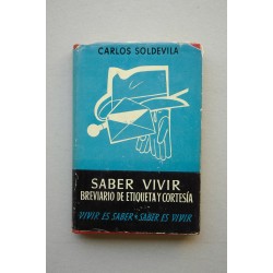 Saber vivir : breviario de etiqueta y cortesía