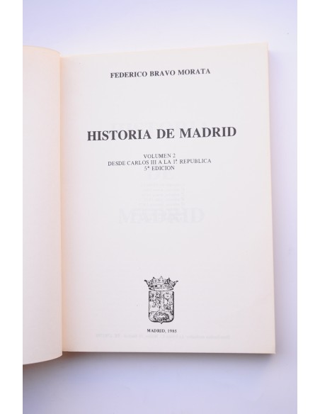 Historia de Madrid. 2. De Carlos III a la 1ª República