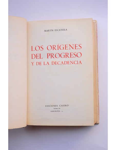 Los orígenes del progreso y de la decadencia