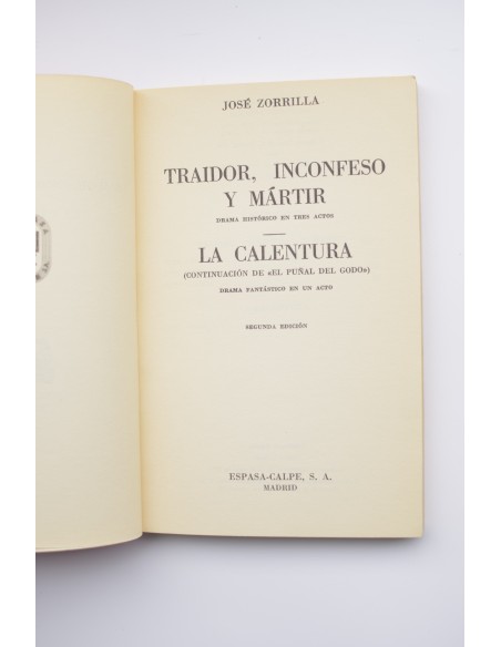 Traidor, inconfeso y mártir y La calentura