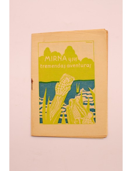 Mirna y sus tremendas aventuras