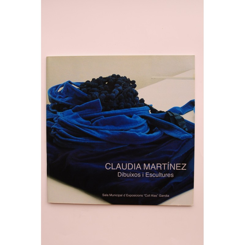 Claudia Martínez. Dibuixos i escultures