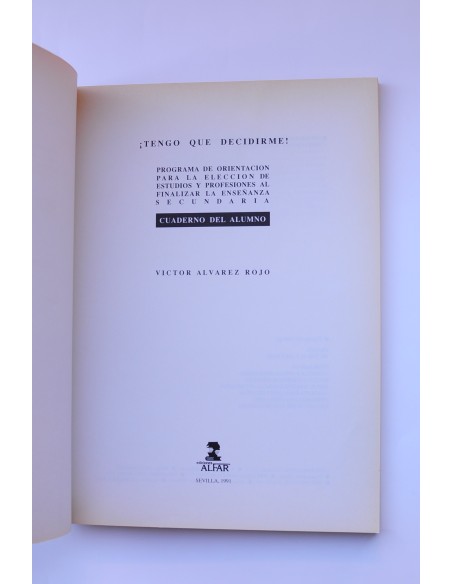 ¡Tengo que decidirme!. Cuaderno del alumno