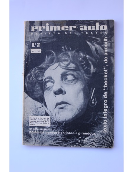 Primer Acto : revista del teatro. Nº 31, 1962