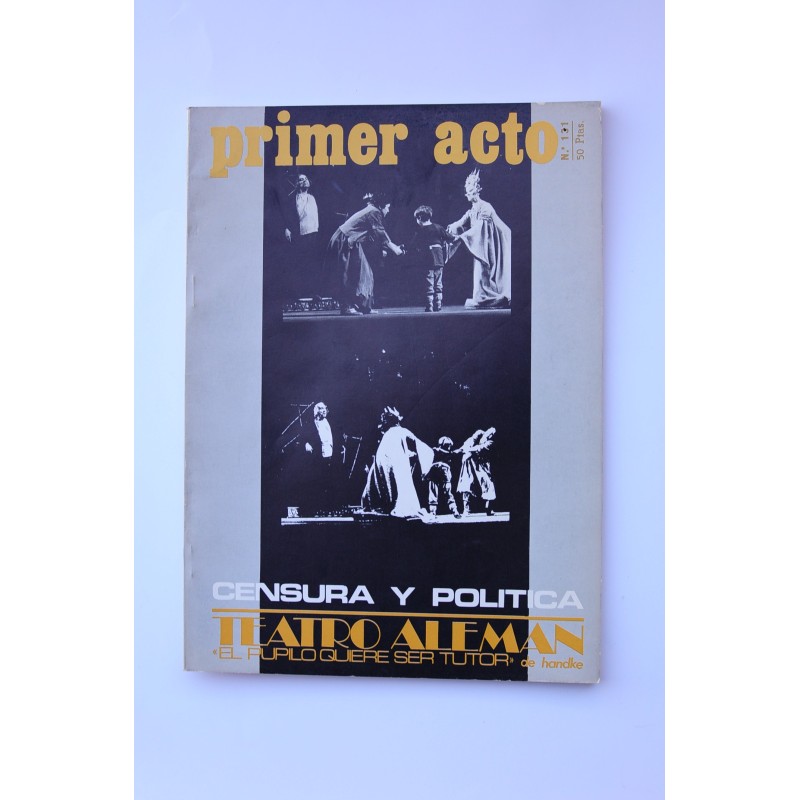 Primer Acto : revista del teatro. Nº 131, 1971