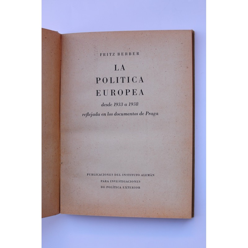 La política europea desde 1933 a 1938 reflejada...