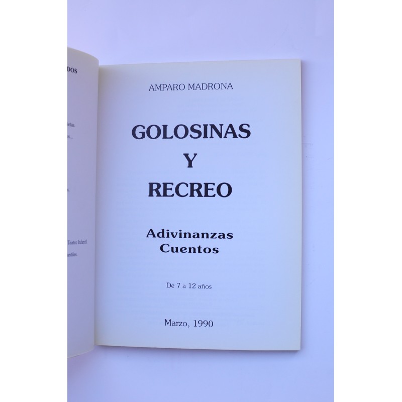Golosinas y Recreo. Adivinanzas, cuentos