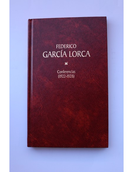 Federico García Lorca. Conferencias (1922 - 1928)