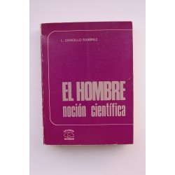 El hombre. Noción científica