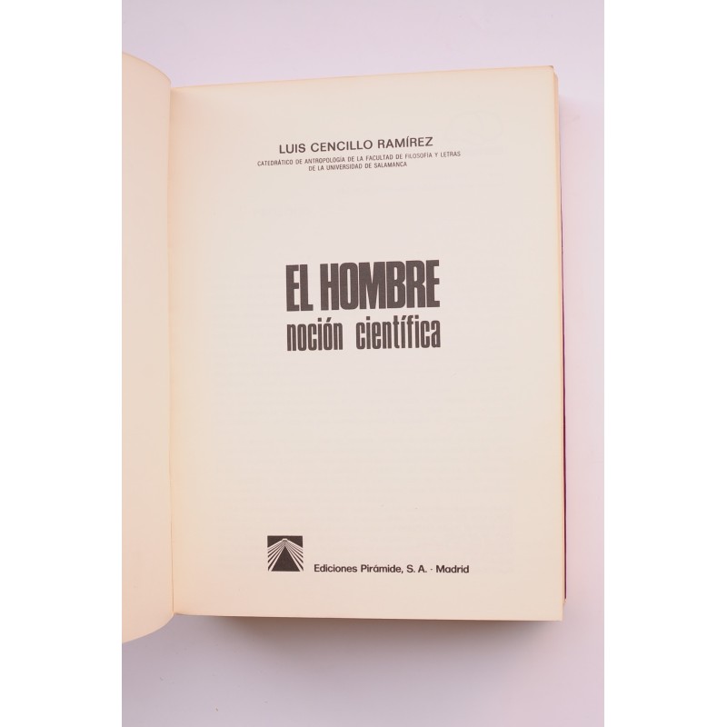 El hombre. Noción científica