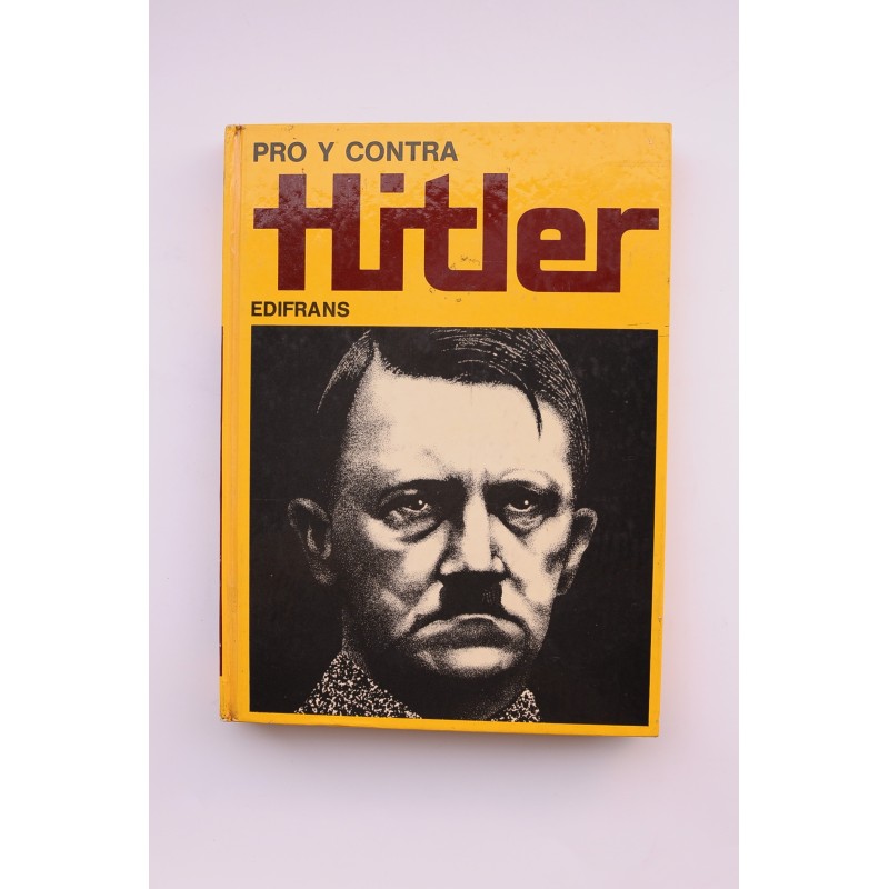 Hitler: pro y contra