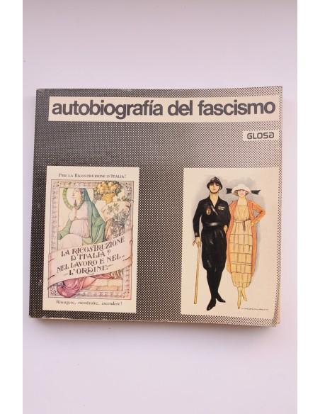 Autobiografía del Fascismo