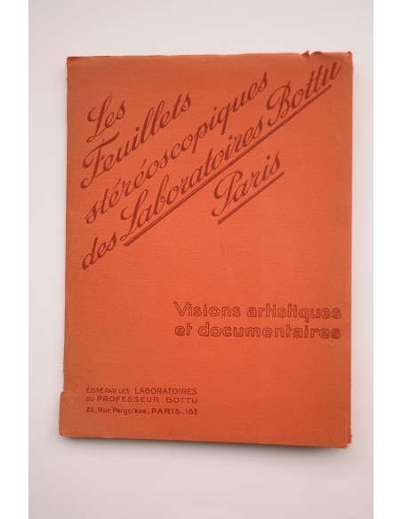 Les feuillets stéréoscopiques des Laboratoires Bottu Paris. Visions artistiques et documentaires