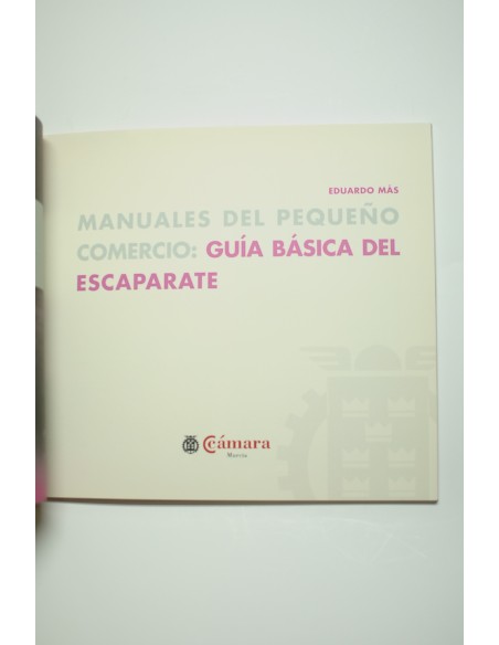 Manuales del pequeño comercio. Guía básica del escaparate