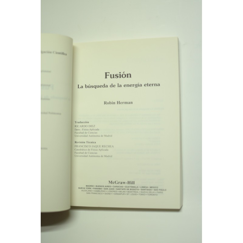 Fusión. La búsqueda de la energía eterna