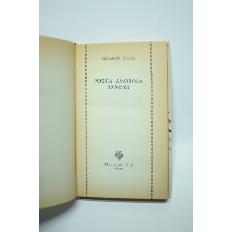 Gerardo Diego. Poesía amorosa (1918 - 1969)