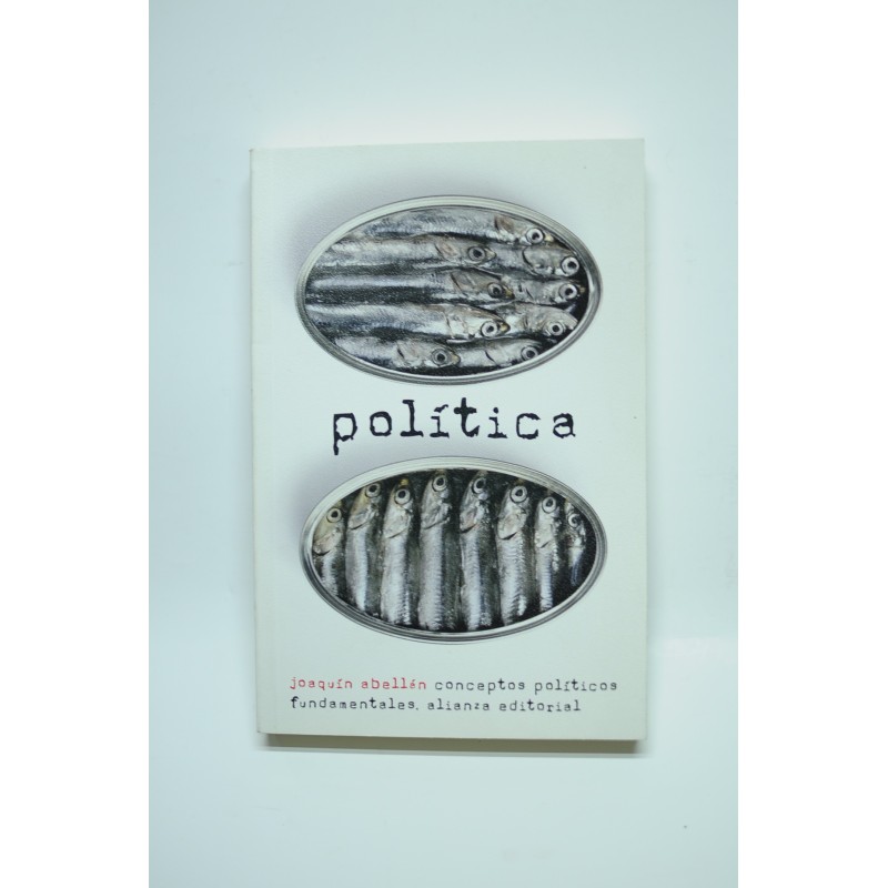 Política. Conceptos políticos fundamentales