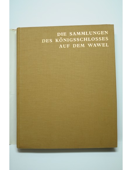 Die Sammlungen des königsschlosses auf dem wawel