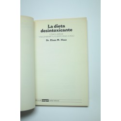 La dieta desintoxicante. Cómo limpiar y regenerar tu... 2