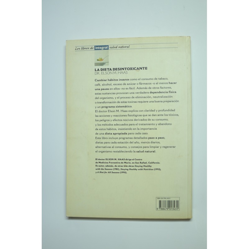 La dieta desintoxicante. Cómo limpiar y...