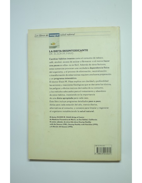 La dieta desintoxicante. Cómo limpiar y regenerar tu cuerpo paso a paso