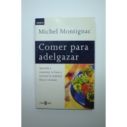 Comer para adelgazar