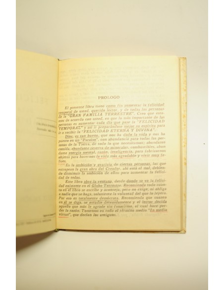 Felicidad de la Sociedad Humana. Felicismo. Tomo I : cultura, trabajo, salud, amor