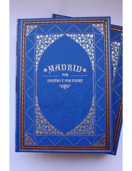 Madrid por dentro y por fuera. Guía de forasteros incáutos