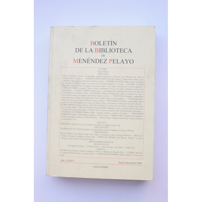 Boletín de la Biblioteca de Menéndez Pelayo. Año LXXXV, enero - diciembre 2009